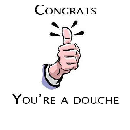 You're_a_douche.jpg