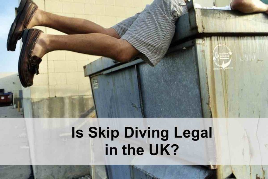 Is-Skip-Diving-Legal-in-the-UK-1030x687.jpg